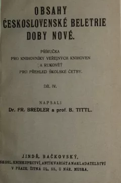 Obsah z československé beletrie doby nové díl IV.
