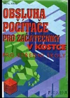 Obsluha počítače pro začátečníky v kostce: pro střední školy
