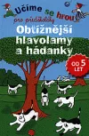 Obtížnější hlavolamy a hádanky: pro předškoláky