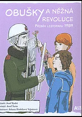 Obušky a něžná revoluce