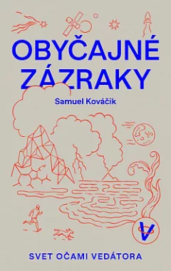 Obyčajné zázraky: Svet očami Vedátora