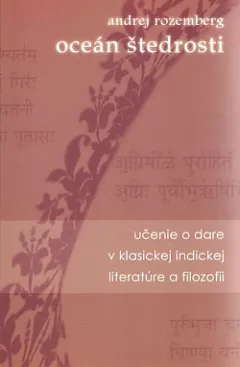 Oceán štedrosti - Učenie o dare v klasickej indickej literatúre a filozofii
