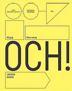 OCH! - Olgoj Chorchoj: Logika emoce