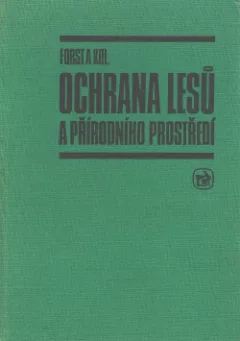 Ochrana lesů a přírodního prostředí