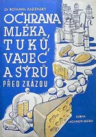 Ochrana mléka, tuků, vajec a sýrů před zkázou