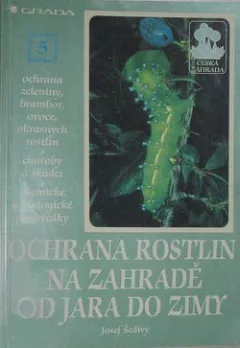Ochrana rostlin na zahradě od jara do zimy