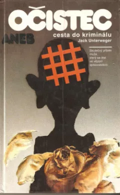 Očistec aneb cesta do kriminálu