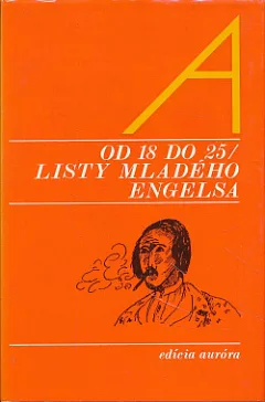 Od 18 do 25 / Listy mladého Engelsa
