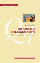 Od Adorna k Habermasovi – Studie ke vztahu kritické teorie a náboženství