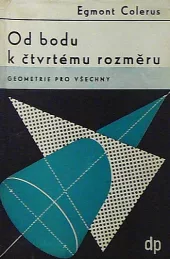 Od bodu k čtvrtému rozměru: Geometrie pro všechny