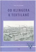 Od Klingera k Textilaně: Historie textilní továrny v Novém Městě pod Smrkem