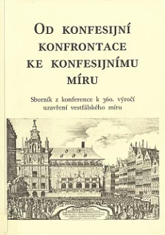 Od konfesijní konfrontace ke konfesijnímu míru