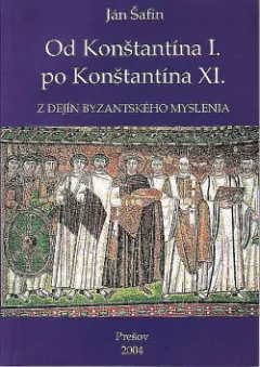 Od Konštantína I. po Konštantína XI.
