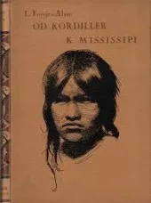 Od Kordiller k Mississippi