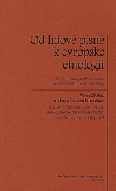 Od lidové písně k evropské etnologii