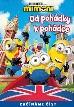 Od pohádky k pohádce - Mimoni