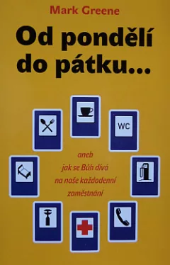 Od pondělí do pátku