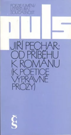 Od příběhu k románu: (K poetice výpravné prózy)