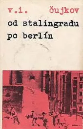 Od Stalingradu po Berlín