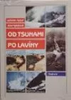 Od tsunami po lavíny