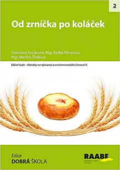 Od zrníčka po koláček
