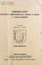 Odborné rady předních odborníků pro radost a užitek z chovu králíků