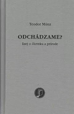 Odchádzame?