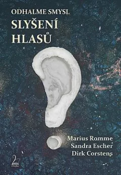 Odhalme smysl slyšení hlasů