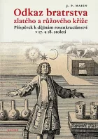 Odkaz bratrstva zlatého a růžového kříže