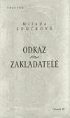 Odkaz / Zakladatelé