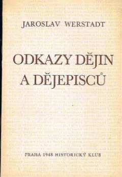 Odkazy dějin a dějepisců