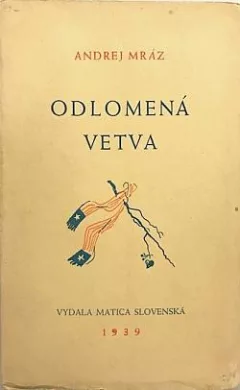 Odlomená vetva: Esej o literárnom diele Gustáva Maršalla-Petrovského