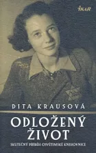Odložený život: Skutečný příběh osvětimské knihovnice
