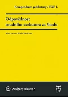 Odpovědnost soudního exekutora za škodu