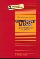 Odpovědnost za škodu v právu občanském a pracovním