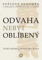 Odvaha nebýt oblíbený