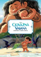 Odvážná Vaiana: Legenda o konci světa - filmový příběh
