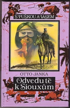 Odvedu tě k Siouxům