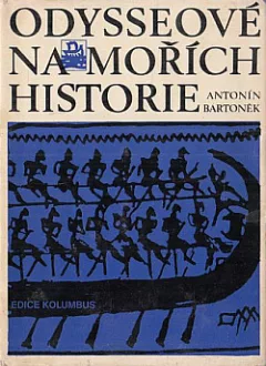 Odysseové na mořích historie