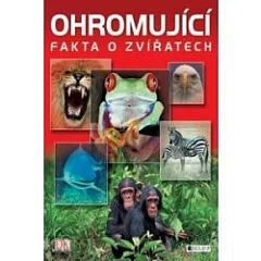 Ohromující fakta o zvířatech