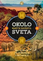 Okolo sveta 4 - Na cestách po africkom kontinente (2. časť)