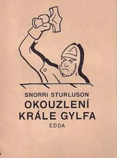 Okouzlení krále Gylfa – Edda