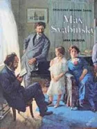 Okouzlený milovník života Max Švabinský