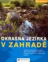 Okrasná jezírka v zahradě