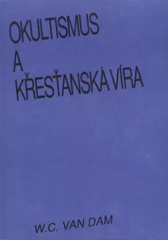 Okultismus a křesťanská víra