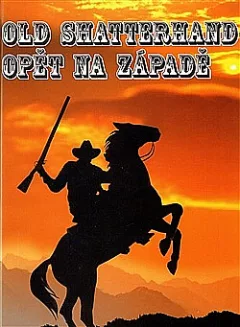 Old Shatterhand opět na Západě