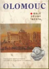 Olomouc - Malé dějiny města