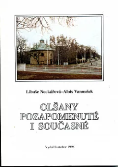 Olšany pozapomenuté i současné