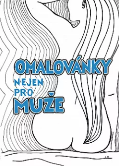Omalovánky nejen pro muže