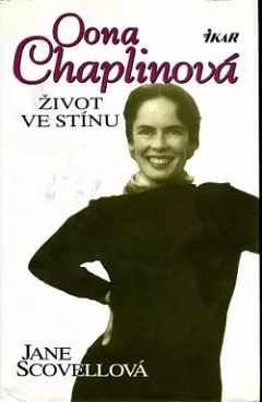 Oona Chaplinová - Život ve stínu